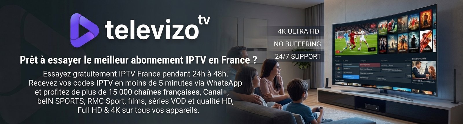 Essayez le meilleur IPTV avec Televizo